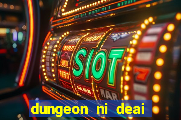 dungeon ni deai segunda temporada dublado
